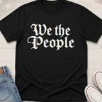We the People T-Shirt