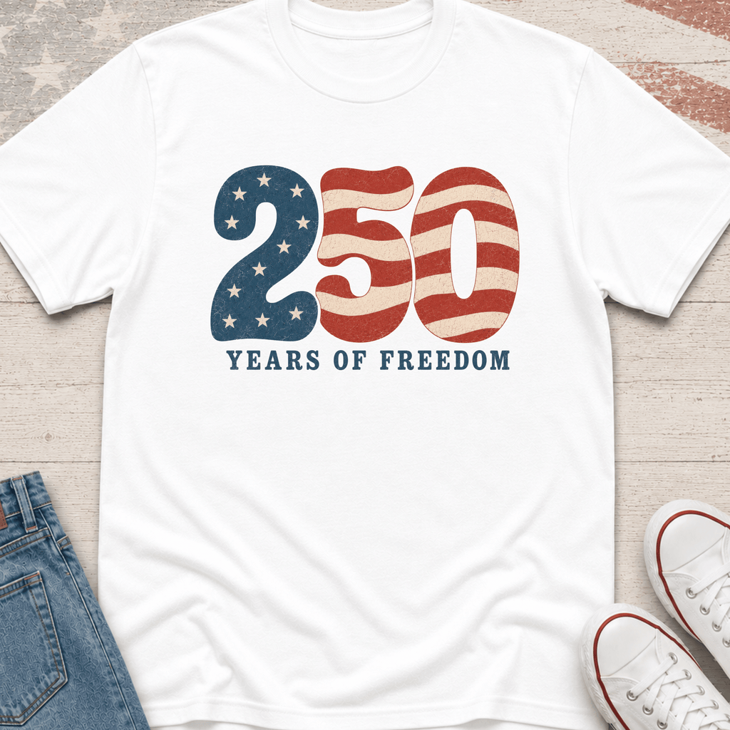 250 Years of Freedom T-Shirt