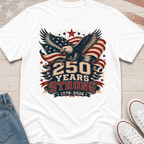 250 Years Strong T-Shirt