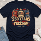 250 Years of Freedom (Trucker Hats) T-Shirt