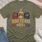 250 Years of Red, White & Blue T-Shirt