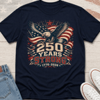 250 Years Strong T-Shirt