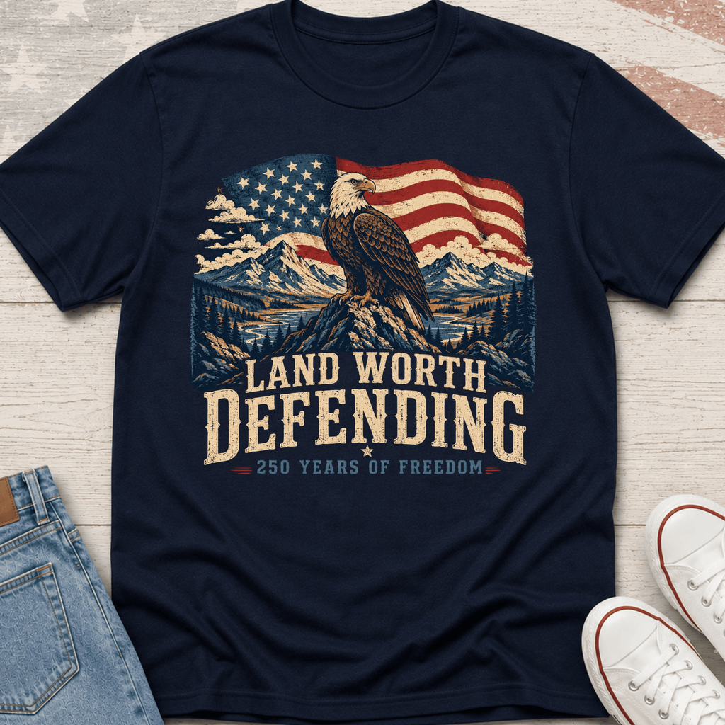 Land Worth Defending T-Shirt