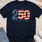 250 Years of Freedom T-Shirt