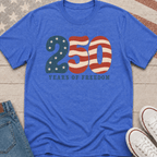 250 Years of Freedom T-Shirt