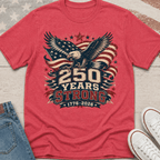 250 Years Strong T-Shirt
