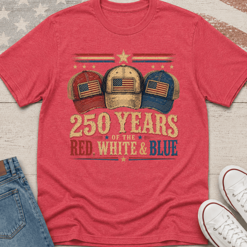 250 Years of Red, White & Blue T-Shirt