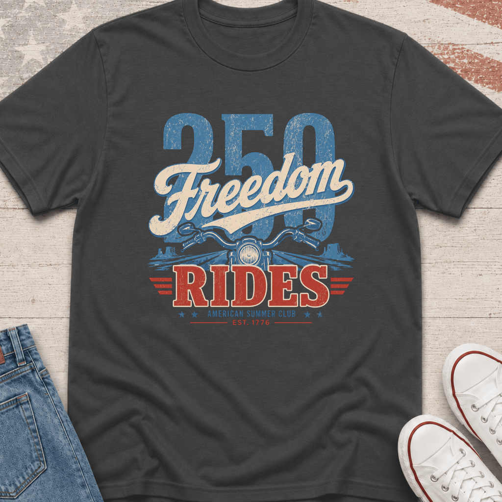 Freedom Rides T-Shirt