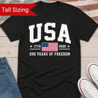 USA 250 Year of Freedom TALL Shirt