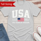 USA 250 Year of Freedom TALL Shirt