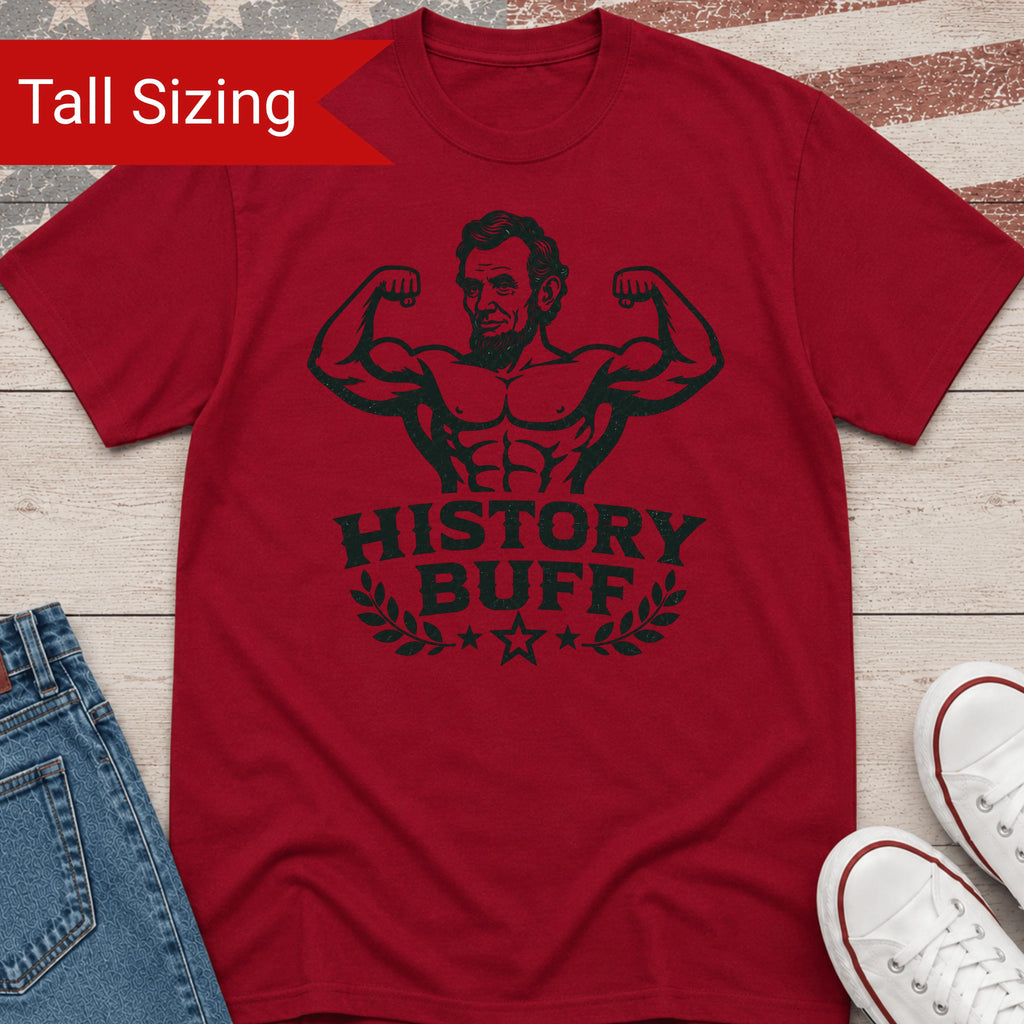 History Buff TALL Shirt