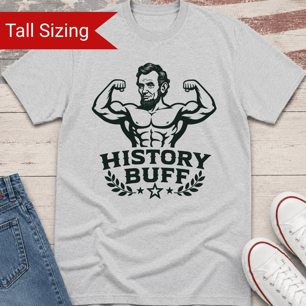 History Buff TALL Shirt